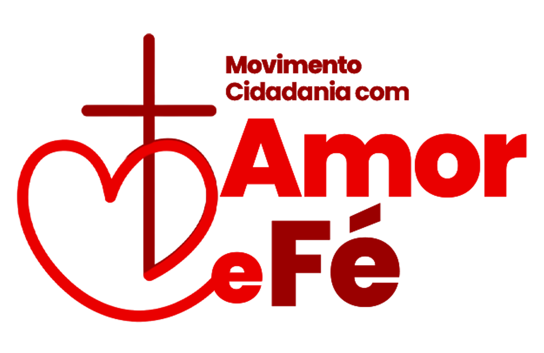 Cidadania, Amor e Fé